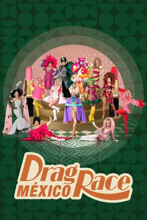 poster for Drag Race México