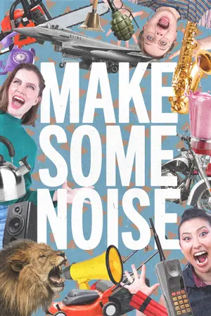 poster for Make Some Noise