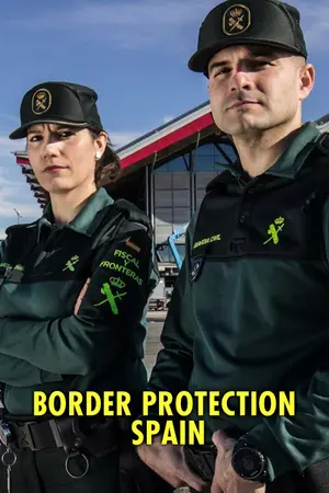 poster for Border Protection: Spain