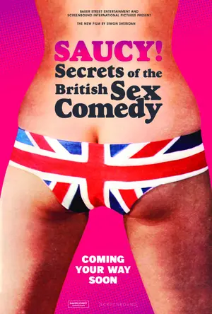 poster for Saucy! - Secrets of the British Sex Comedy