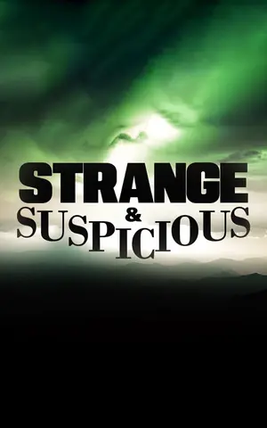 Strange & Suspicious