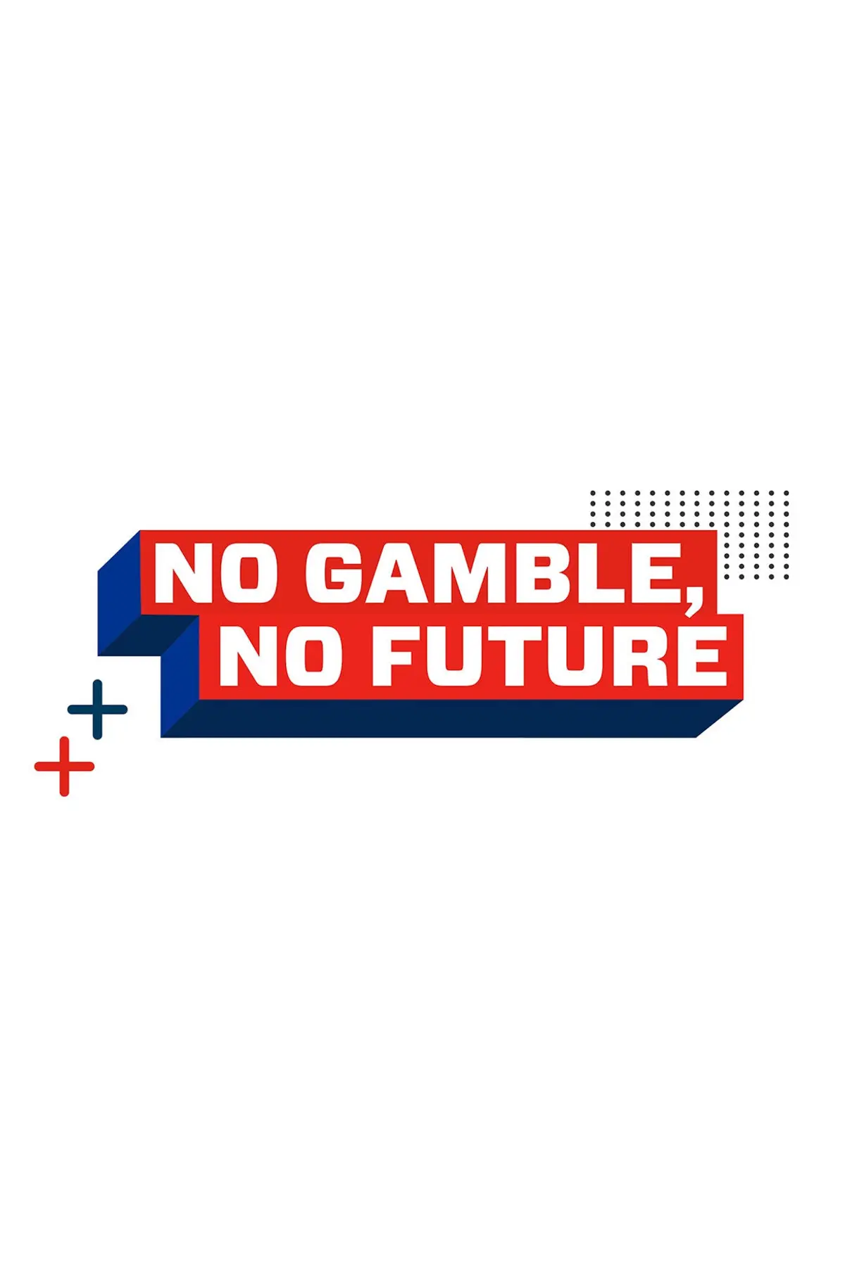 bg cover for No Gamble, No Future