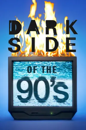 poster for Dark Side of the '90s