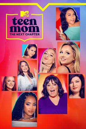 poster for Teen Mom: The Next Chapter