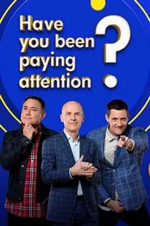 poster for Have You Been Paying Attention?