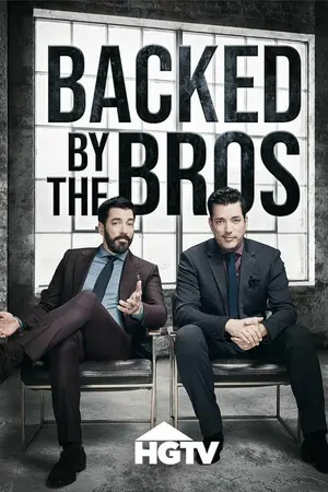 poster for Backed by the Bros