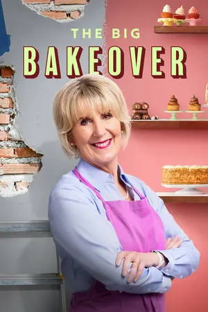 poster for The Big Bakeover