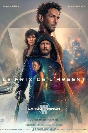 poster for Largo Winch : Le prix de l'argent