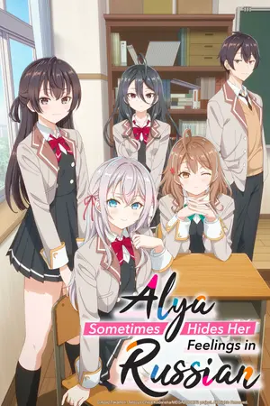 poster for Alya Sometimes Hides Her Feelings in Russian