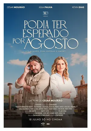 poster for Podia Ter Esperado por Agosto