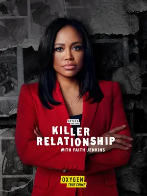 Killer Relationship with Faith Jenkins