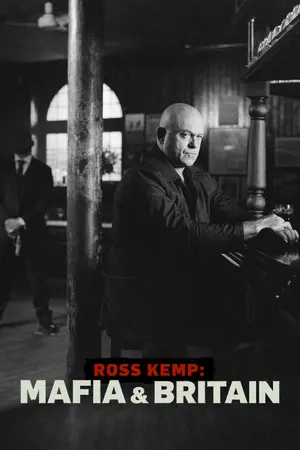 Ross Kemp: Mafia and Britain