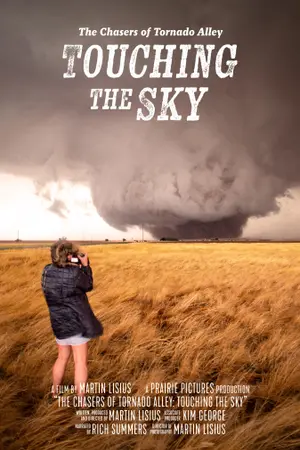 poster for The Chasers of Tornado Alley: Touching the Sky