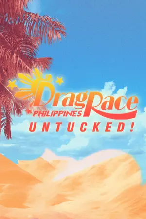 poster for Drag Race Philippines: Untucked!